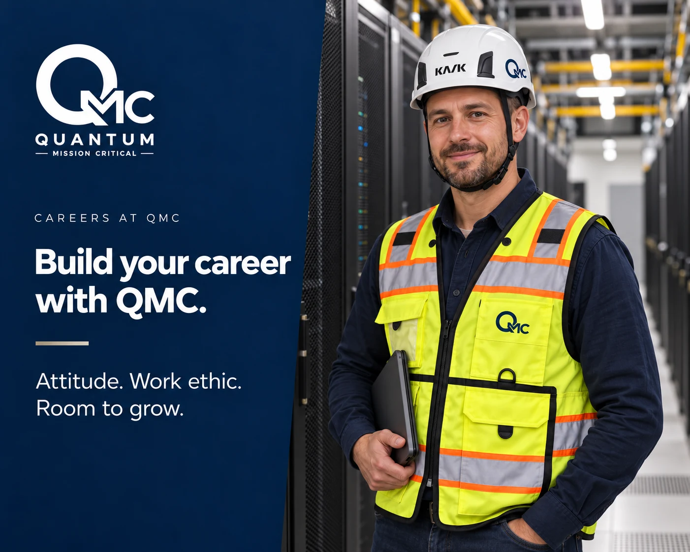 Build your career with QMC. Attitude. Work ethic. Room to grow. An engineer in QMC-branded safety equipment in a data-centre aisle.